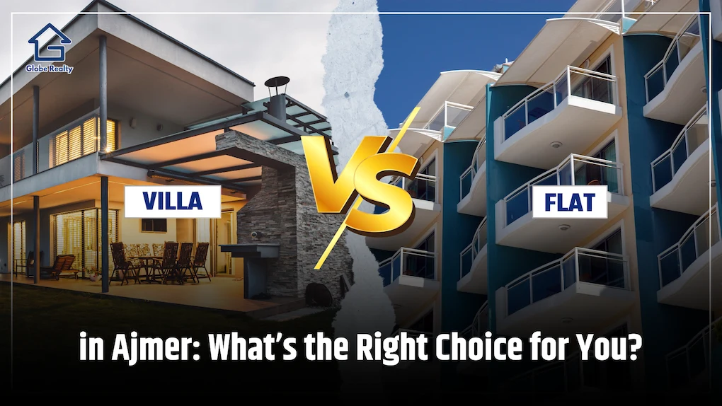 Flat vs Villa in ajmer
